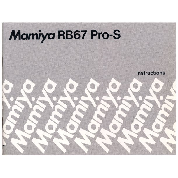 Mamiya RB67 Pro-S Brugsanvisning (Engelsk)