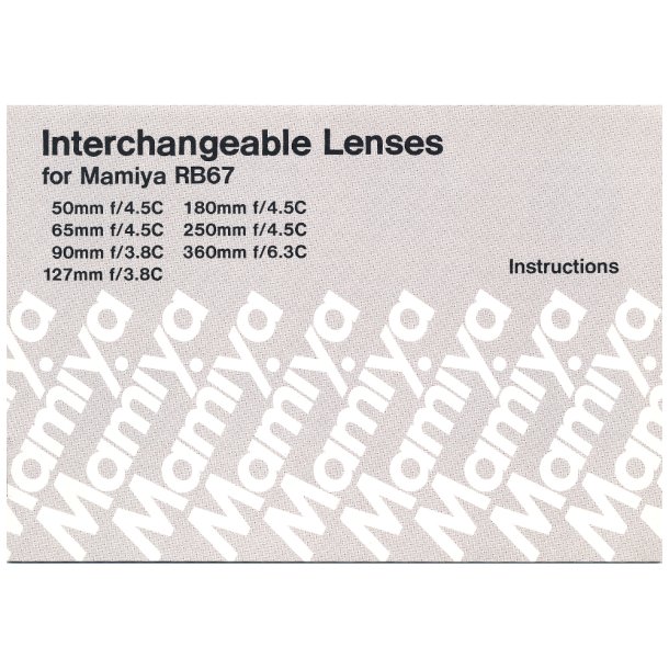 Mamiya RB67 Interchangeable Lenses Brugsanvisning (Engelsk)