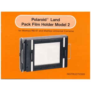 Polaroid Land Pack Film Holder Model 2 for Mamiya RB67 and universal Brugsanvisning (Engelsk)